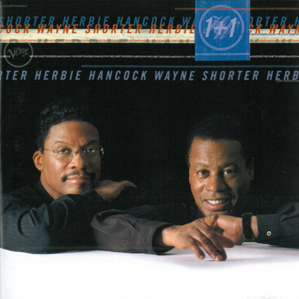 Herbie Hancock, Wayne Shorter - 1+1 (CD, Album, RP, UML)