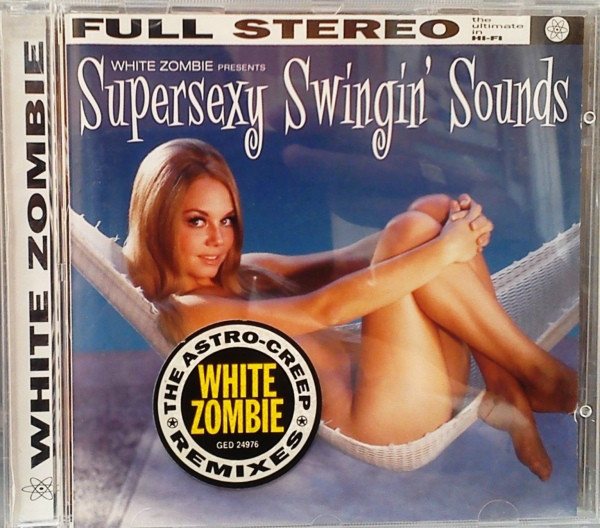 White Zombie - Supersexy Swingin' Sounds (CD, Album)