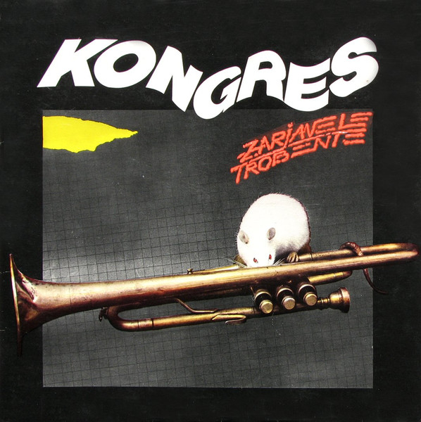 Kongres - Zarjavele Trobente (LP, Album)