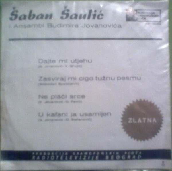 Šaban Šaulić - Dajte Mi Utjehu (7
