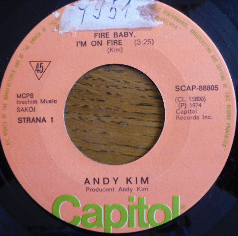 Andy Kim - Fire Baby, I'm On Fire / Here Comes The Mornin' (7