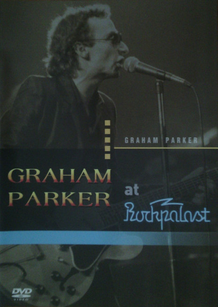 Graham Parker & The Rumour* - At Rockpalast (DVD-V)