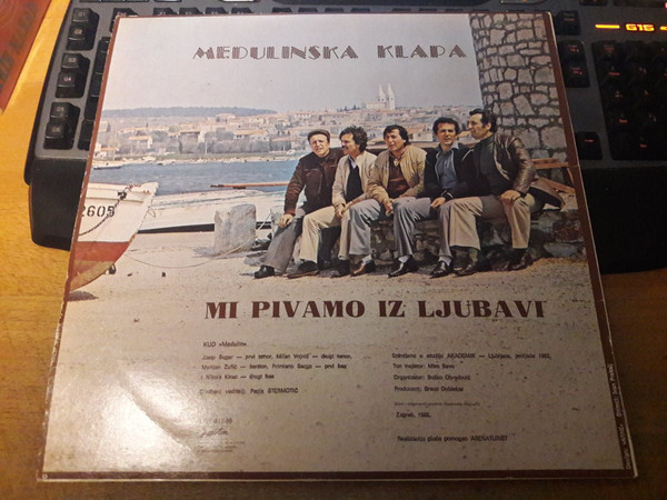 Medulinska Klapa* - Mi Pivamo Iz Ljubavi (LP, Album)