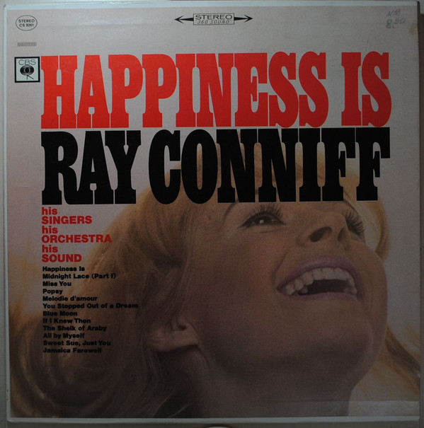 Ray Conniff, His Singers, His Orchestra* - Happiness Is (LP, Album)