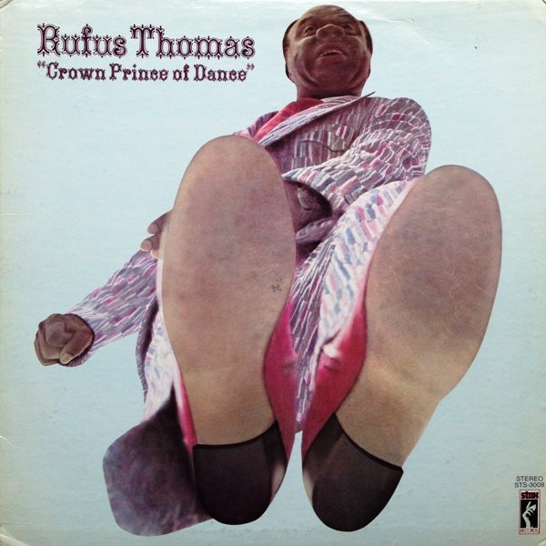 Rufus Thomas - Crown Prince Of Dance (LP, Album, Son)