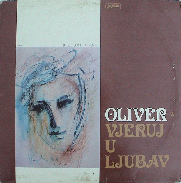 Oliver* - Vjeruj U Ljubav (LP, Album, Bri)
