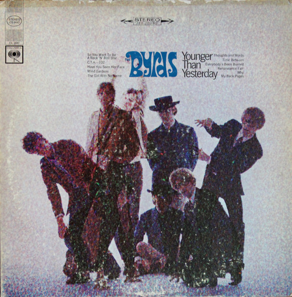 The Byrds - Younger Than Yesterday (LP, Album, RE)