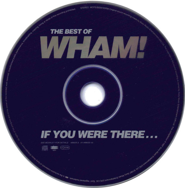 Wham! - The Best Of Wham! (If You Were There...) (CD, Comp, RM)