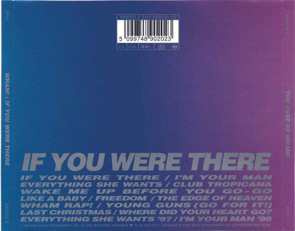 Wham! - The Best Of Wham! (If You Were There...) (CD, Comp, RM)