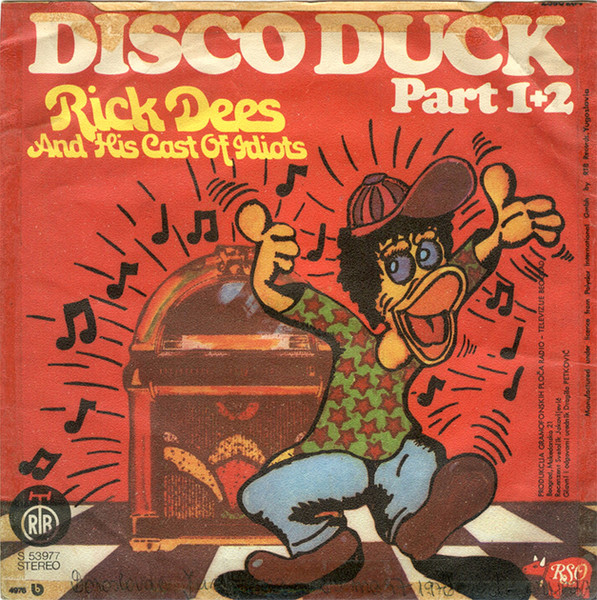 Rick Dees And His Cast Of Idiots* - Disco Duck (7