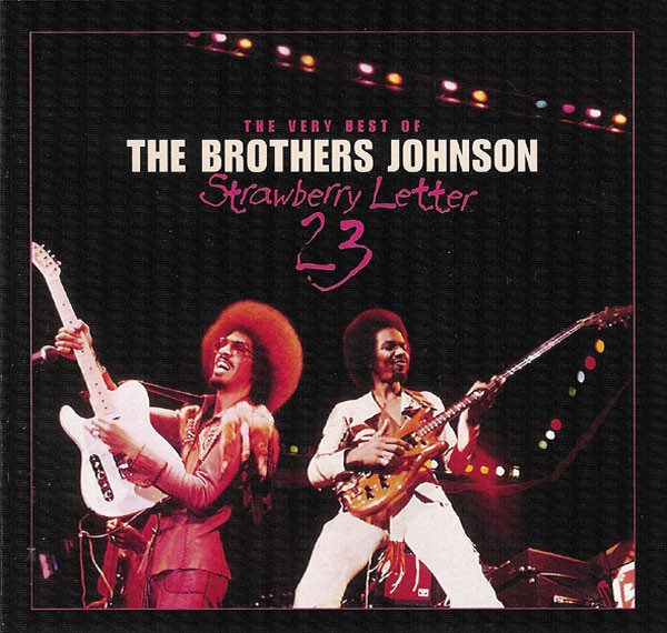 The Brothers Johnson* - The Very Best Of The Brothers Johnson / Strawberry Letter 23 (CD, Comp)