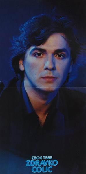 Zdravko Čolić - Zbog Tebe (LP, Album, Lig)