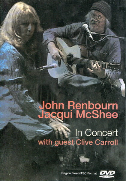 John Renbourn, Jacqui McShee - In Concert With Guest Clive Carroll (DVD, NTSC, Reg)