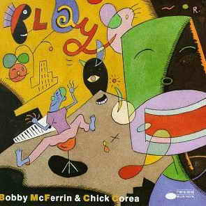 Bobby McFerrin & Chick Corea - Play (CD, Album, RE)