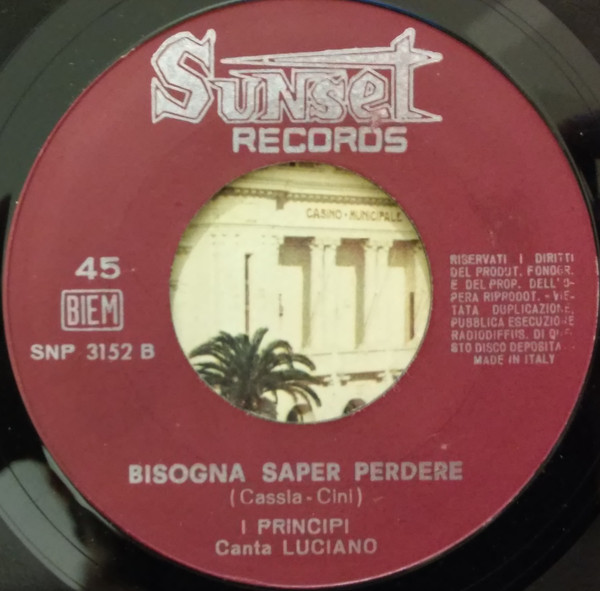 I Principi - Pietre / Bisogna Saper Perdere (7