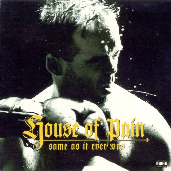 House Of Pain - Same As It Ever Was (CD, Album)
