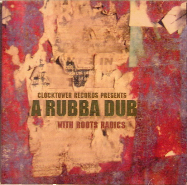 Roots Radics* - A Rubba Dub (LP)