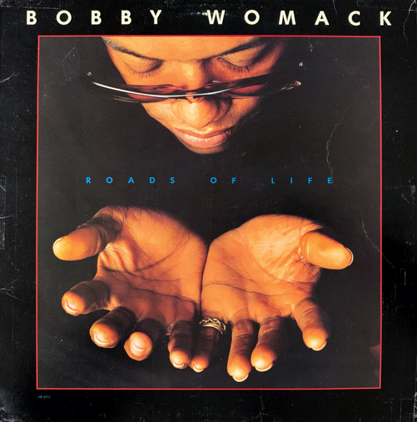 Bobby Womack - Roads Of Life (LP, Album, Ter)