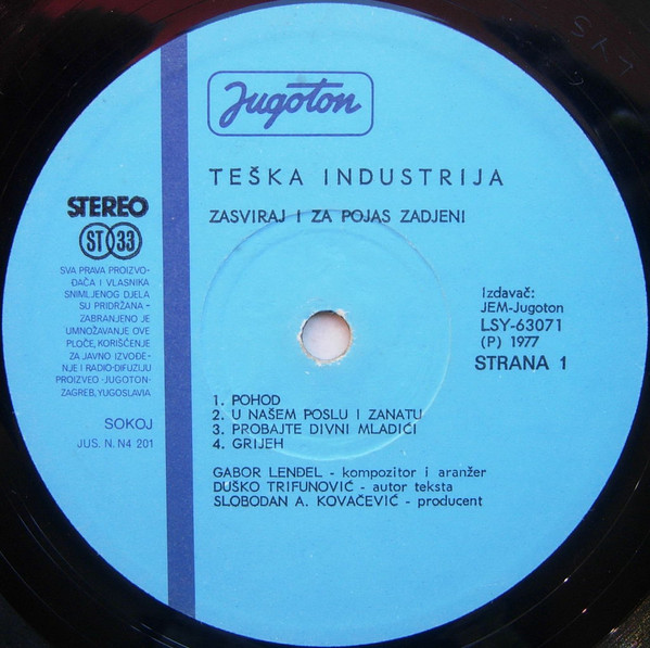 Teška Industrija - Zasviraj I Za Pojas Zadjeni (LP, Album)