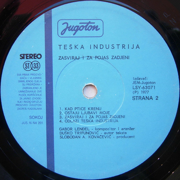 Teška Industrija - Zasviraj I Za Pojas Zadjeni (LP, Album)