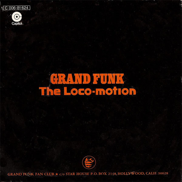 Grand Funk* - The Loco-Motion (7