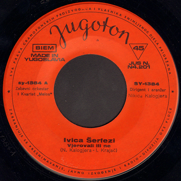 Ivica Šerfezi - Vjerovali Ili Ne / Kada Si Otišla Drugom (7