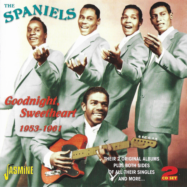 The Spaniels - Goodnight, Sweetheart 1953-1961 (2xCD, Comp, RE)