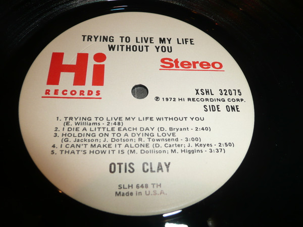 Otis Clay - Trying To Live My Life Without You (LP, Album)