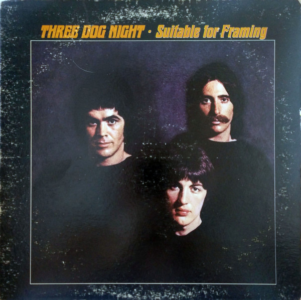 Three Dog Night - Suitable For Framing (LP, Album, Gat)
