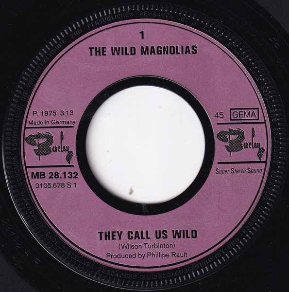 The Wild Magnolias - They Call Us Wild (7