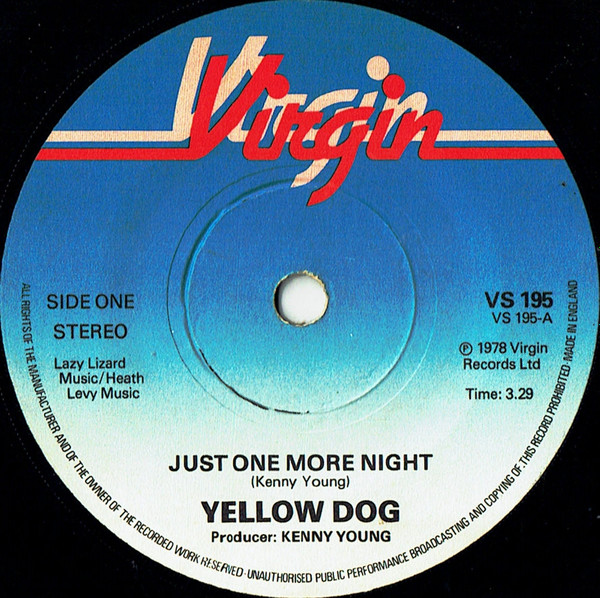 Yellow Dog - Just One More Night  (7