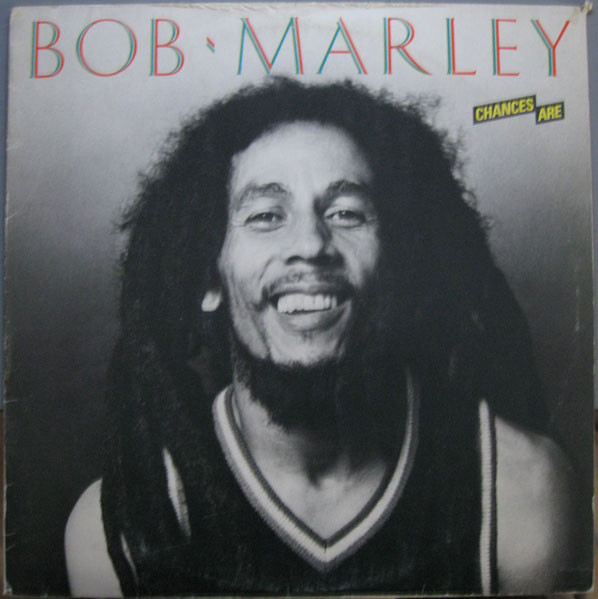 Bob Marley - Chances Are (LP, Comp)