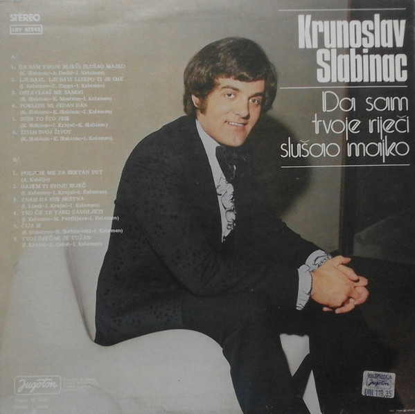 Krunoslav Slabinac* - Da Sam Tvoje Riječi Slušao Majko (LP, Album)