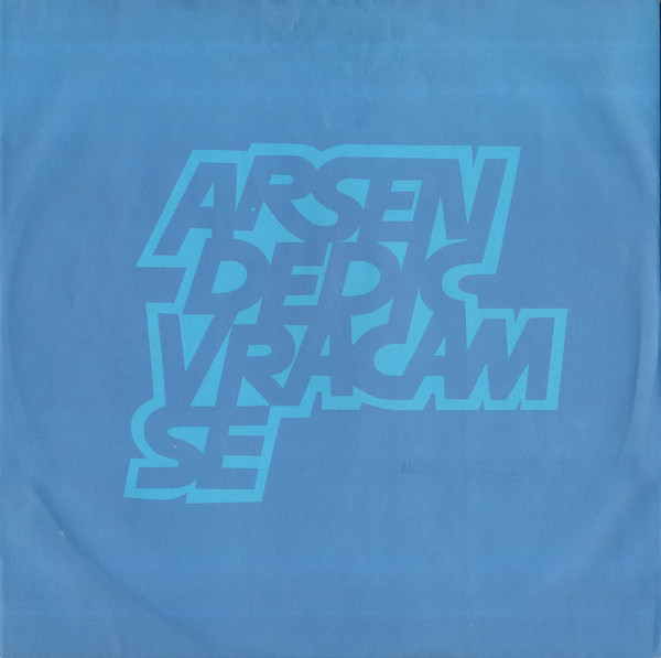 Arsen Dedić - Vraćam Se (LP, Album)