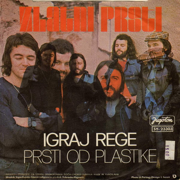 Zlatni Prsti - Igraj Rege / Prsti Od Plastike (7