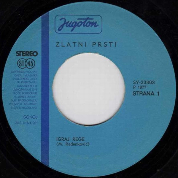 Zlatni Prsti - Igraj Rege / Prsti Od Plastike (7