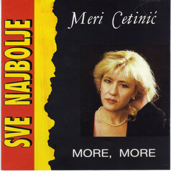 Meri Cetinić - Sve Najbolje - More, More (CD, Comp)