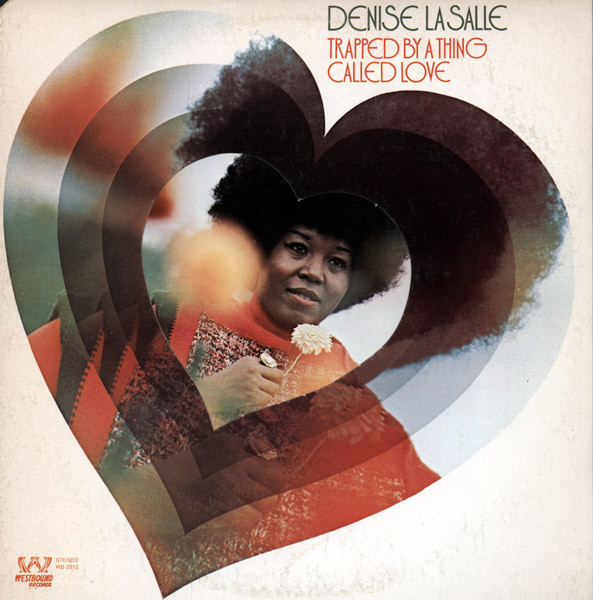 Denise LaSalle - Trapped By A Thing Called Love (LP, Album)