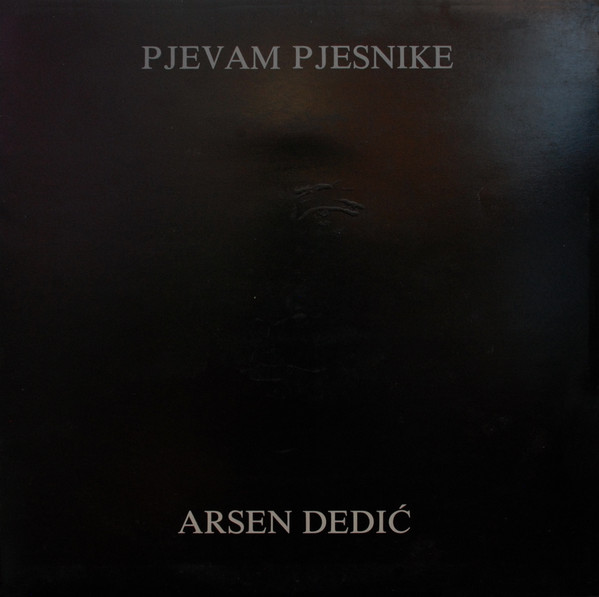 Arsen Dedić - Pjevam Pjesnike (LP, Album)