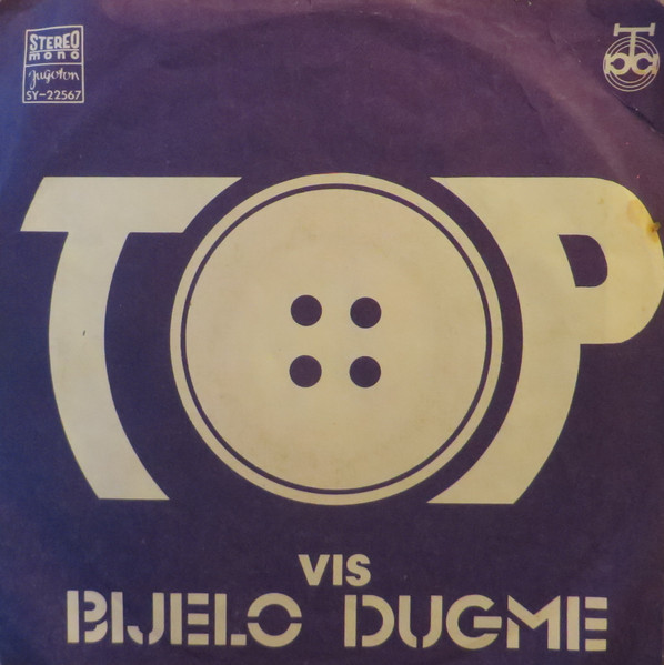 VIS Bijelo Dugme* - Top (7