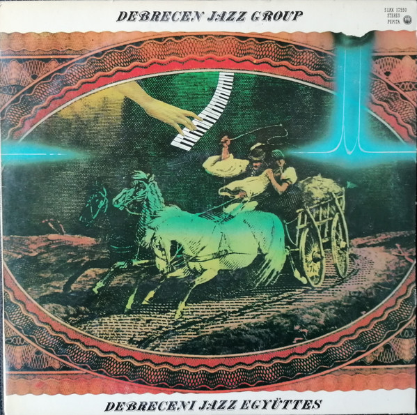Debrecen Jazz Group - Debreceni Jazz EgyÃ¼ttes (LP, Album)