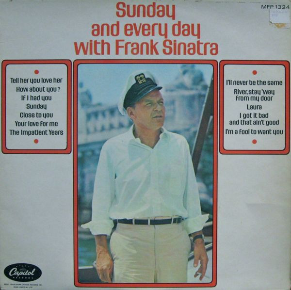 Frank Sinatra - Sunday And Everyday With Frank Sinatra (LP, Comp)