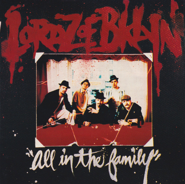 Lordz Of Brooklyn - All In The Family (CD, Album, SRC)