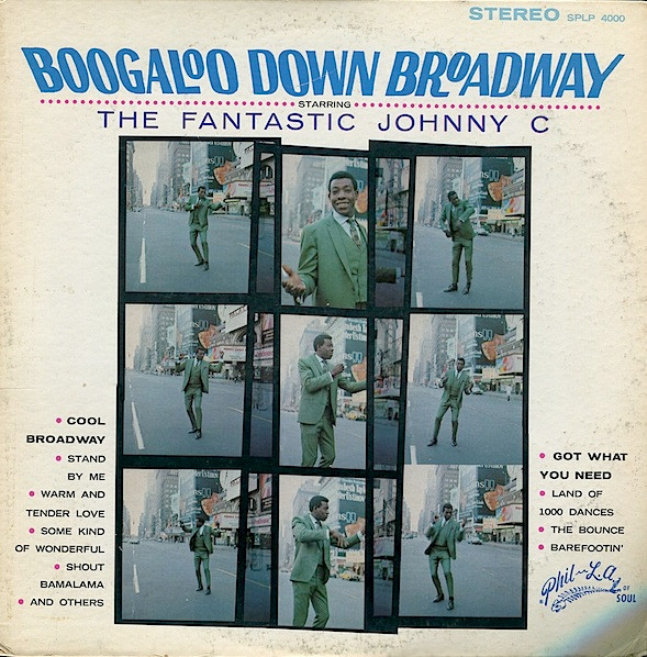 The Fantastic Johnny C - Boogaloo Down Broadway (LP, Album)