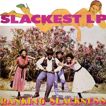 Ranking Slackness - Slackest LP (LP, Album, RP)