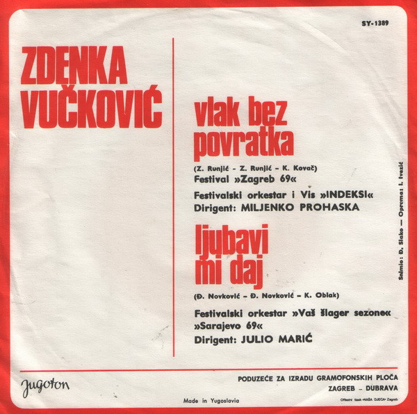 Zdenka Vučković - Vlak Bez Povratka / Ljubavi Mi Daj (7