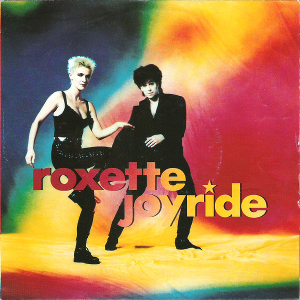 Roxette - Joyride (7