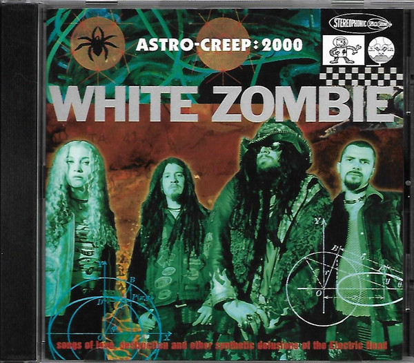 White Zombie - Astro-Creep: 2000 (Songs Of Love, Destruction And Other Synthetic Delusions Of The Electric Head) (CD, Album, RP)