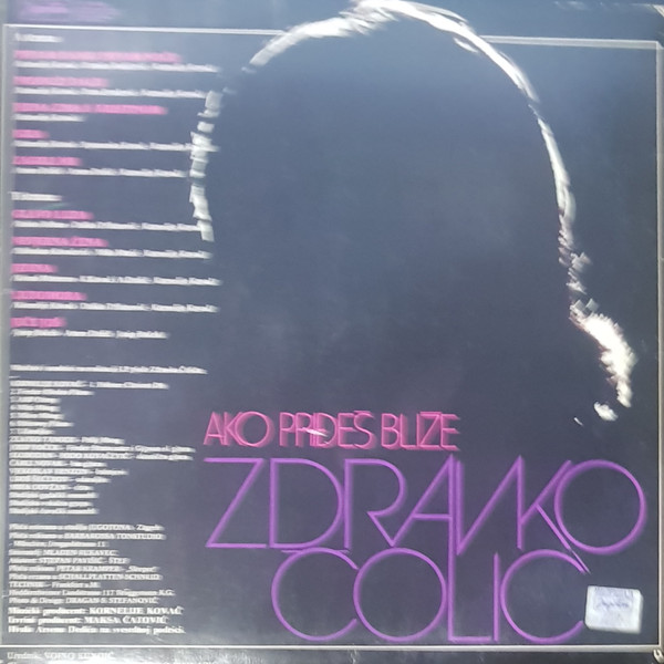 Zdravko ÄŒoliÄ‡ - Ako PriÄ‘eÅ¡ BliÅ¾e (LP, RE)
