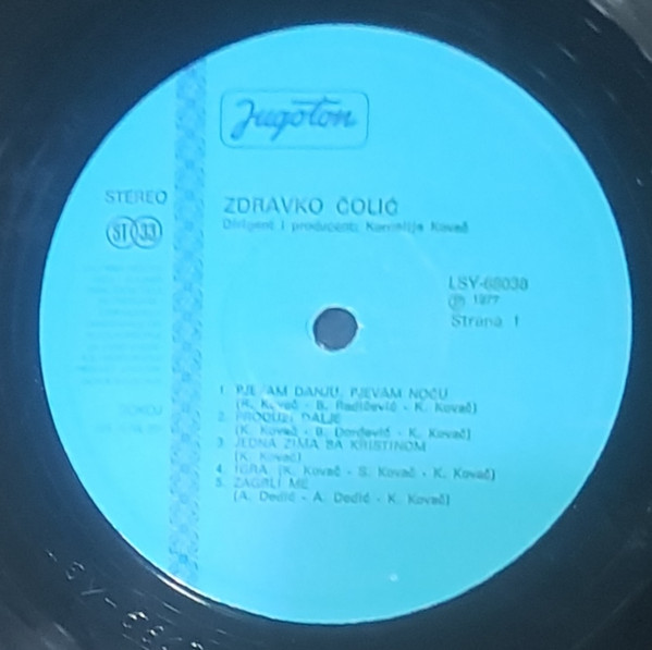 Zdravko ÄŒoliÄ‡ - Ako PriÄ‘eÅ¡ BliÅ¾e (LP, RE)